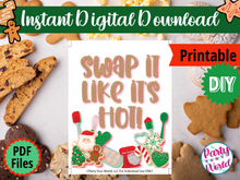 Load image into Gallery viewer, Cookie Swap Printable Sign, "Swap it like It's Hot" Instant Download Christmas Decorations