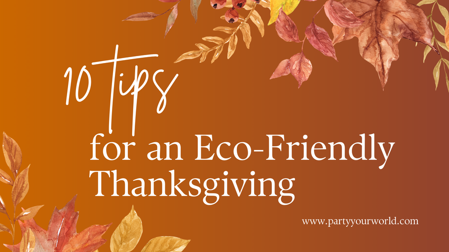 10 Tips for an Eco-Friendly Thanksgiving