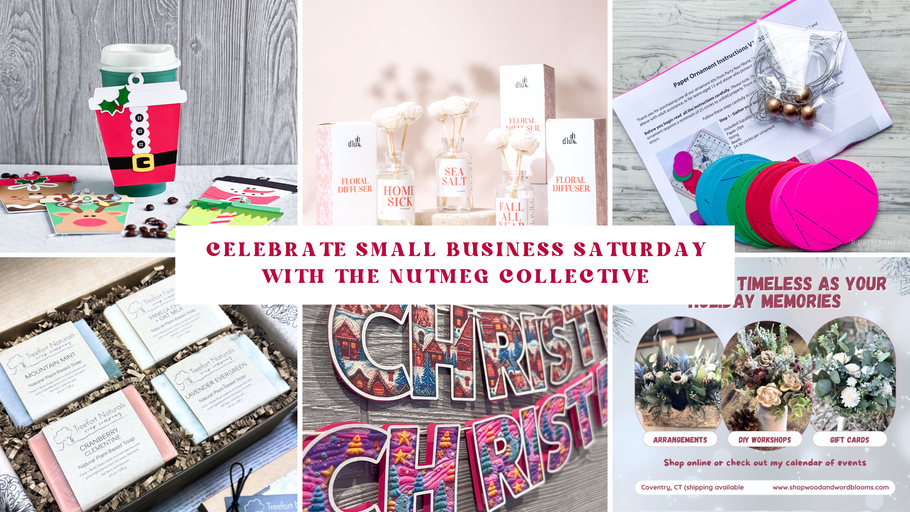 Celebrate Small Business Saturday with the Nutmeg Collective