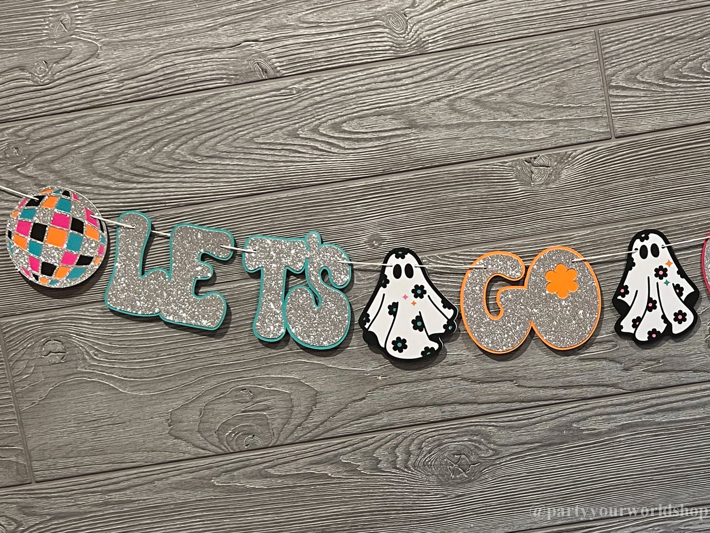 Let's Go Ghouls - Disco Ghost Banner 2024