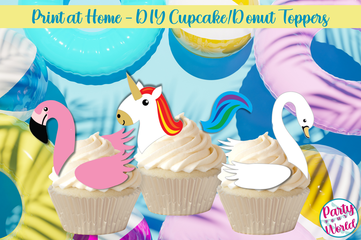 Pool Float Cupcake or Donut Toppers, PRINTABLE DIY Summer Pool Party Cupcake Toppers