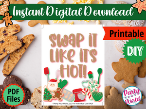 Cookie Swap Printable Sign, "Swap it like It's Hot" Instant Download Christmas Decorations