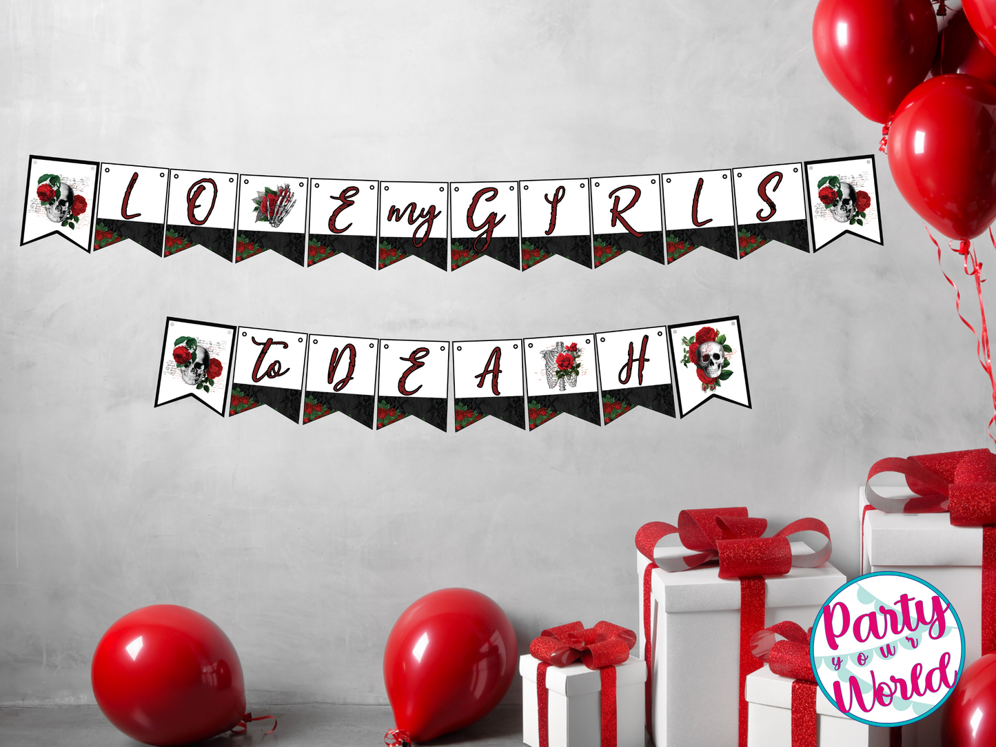 Printable Galentine's Day Banner, "Love my Girls to Death" Instant Digital Download Banner - GD23