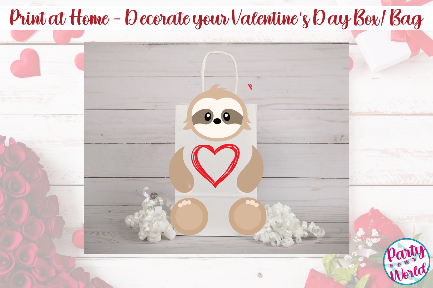 Printable Sloth Valentine's Day Mailbox/Bag Decorating Set